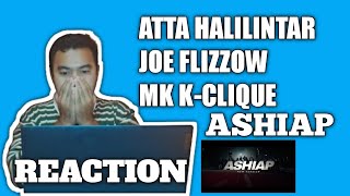 REACTION ATTA HALILINTAR JOE FLIZZOW MK K CLIQUE ASHIAP BY REZTION [upl. by Schoening]