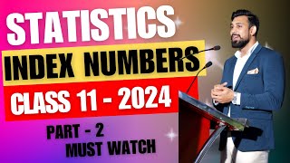 Index Numbers  Easiest way and All Numericals  Class 11  Statistics  Part 2 [upl. by Maltz]