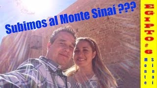 MONTE SINAI Sube y descubre los 10 Mandamientos con Moises EGIPTO 6 Vlog Pasaporte Express TV [upl. by Miett493]