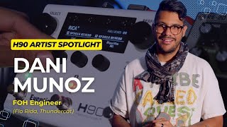 Using the H90 Pedal in FOH Dani Munoz Artist Spotlight [upl. by Ahsain]