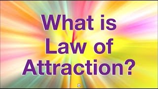 What is Law of Attraction [upl. by Pros]