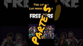 tier list de los personajes de free fire parte 5 [upl. by Yralam]