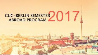 GUC Berlin Semester Abroad Program 2017 [upl. by Saretta83]