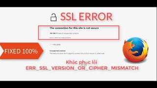 Khắc phục lỗi ERR SSL VERSION OR CIPHER MISMATCH [upl. by Anatsirhc]