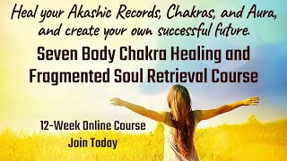 शरीर के चक्र आकाशिक रेकॉर्ड और ऑरा हीलिंग कोर्स  Chakras Akashic Records and Aura Healing Course [upl. by Ardnuas]