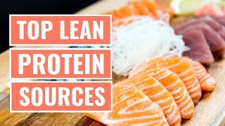 Top 5 Lean Protein Foods You Should Eat [upl. by Ledoux]