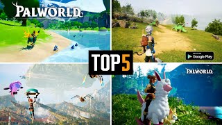 Top 5 Best Games Like Palworld Mobile For Android 2024🔥 High Graphics Games [upl. by Fotinas]