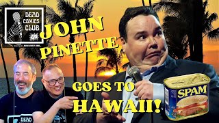 🤣JOHN PINETTE 🌺 Goes to HAWAII 🏝️😆 comedy 😆 reaction funny [upl. by Fernandez]