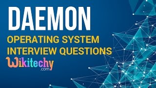 What is Daemon in OS  Daemon in OS  Operating System Interview Questions and Answers [upl. by Maurilia]