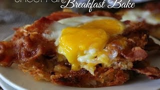 quotSHEET PAN BREAKFAST BAKEquot [upl. by Feledy601]