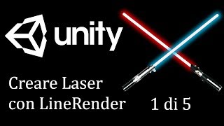 Tutorial Unity  Lezione 20  Creare Laser con LineRenderer e Lerping 1 di 5 [upl. by Mell]