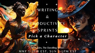 Wednesday Writing and Productivity Sprints Character Picture Poll and Chats for June 19th [upl. by Ardisj691]