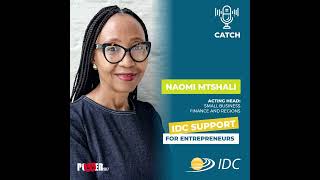 IDC’s Acting Head of Small Business Finance and Regions Naomi Mtshali on PowerFM [upl. by Euqininod458]