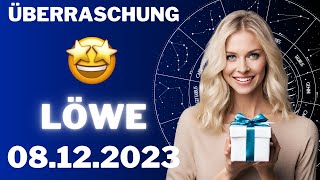 LÖWE ♌️🎁 DEINE ÜBERRASCHUNG 🤩⭐️ Horoskop  08Dezember 2023 löwe tarot [upl. by Kelleher]