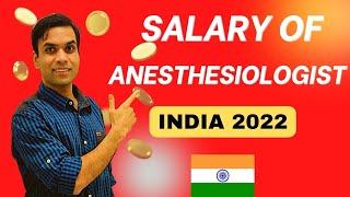 Salary of Anesthesiologists in India 2022 [upl. by Ellives]