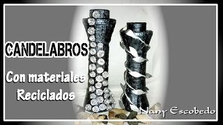 CANDELABROS CON MATERIALES RECICLADOS [upl. by Yhotmit971]