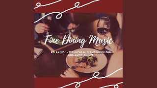 Fine Dining Music [upl. by Lig]