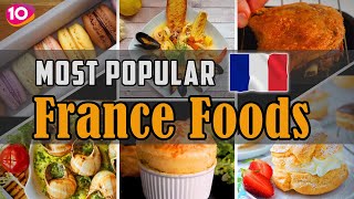 Top 10 Most Popular Foods Try in France or Paris  Best France Traditional Cuisine amp Street Foods [upl. by Alair]