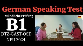 German Speaking Test Level B1  Mündliche Prüfung telc B1 DTZ  GAST ÖSD 2024deutsch [upl. by Azerila]