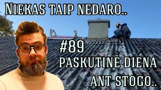 Niekas taip nedaro Paskutinė diena ant stogo 89 [upl. by Sidran94]