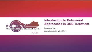 KYOPEN November 17th Introduction to Behavioral Interventions  Laura Fanucchi MD [upl. by Chapman]