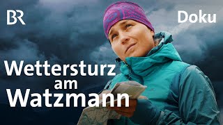 Wettersturz am Watzmann  Neuer Traumjob Berge  Doku 55  Bergmenschen  Wandern  Alpen [upl. by Nashom]