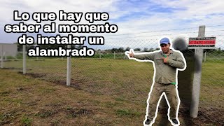 instalación de un alambrado Lo que no te dicen [upl. by Otit793]