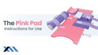 The Pink Pad by Xodus Medical  Instructions for Use [upl. by Turk]