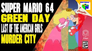 Green Day  Last Of The American GirlsMurder City but with the Super Mario 64 Soundfont [upl. by Giorgia]