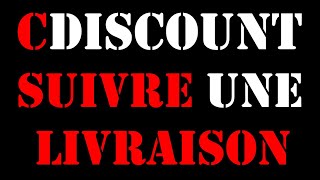 CDISCOUNT  comment suivre un Colis de Mon Compte [upl. by Nagyam693]