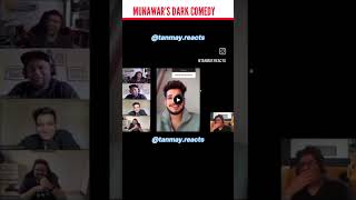 Tanmay Reaction On MUNAWAr FARUQUI Dark Joke😂 [upl. by Tipton]