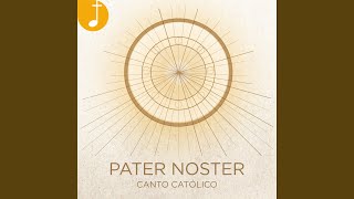 Pater Noster [upl. by Adiasteb]