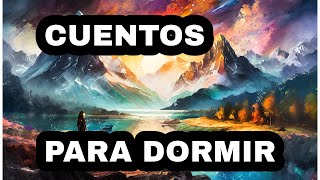 Cuentos Para Reflexionar Antes de Dormir y Relajarse Para Adultos [upl. by Sloane]