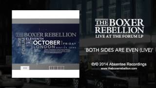 The Boxer Rebellion  Both Sides Are Even Live at the Forum [upl. by Alyehc]