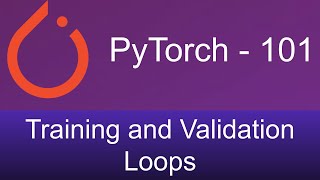 8 Training and validation loops in PyTorch [upl. by Redyr915]