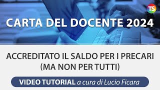 Carta del docente 2024 accreditato il saldo per i precari Ecco come fare VIDEO TUTORIAL [upl. by Macknair]