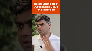 Using Spring Boot Application Solve the Question  Java Placement Question  shorts kiransir [upl. by Llebanna862]