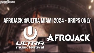 AFROJACK Ultra Miami 2024  Drops Only HE PLAYED TON OF NEW IDS [upl. by Shulock178]