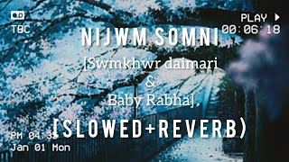 Nijwm Somni BodoslowedreverbMusic By Swmkhwr DaimariampBaby Rabha [upl. by Roswald952]