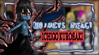 Quincys react to ICHIGO KUROSAKI  Pt2  Sakaratocyo  Reaction video [upl. by Llerrem]