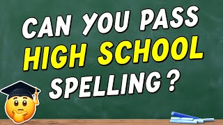 High School Spelling Bee 🤔 English Spelling Quiz Challenge 📝 🎓 [upl. by Aniale59]