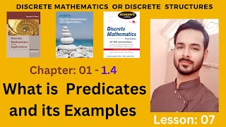 Lesson 07 Predicate and its Examples in Discrete Mathematics [upl. by Kotto]