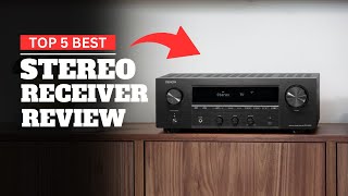 Best Stereo Receiver For 2024  Top 5 Stereo Receiver Reviews [upl. by Leksehcey]