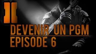 Comment devenir un PGM sur Black Ops 2  Être plus précis  Améliorer son tir  Episode 6 [upl. by Enyluqcaj341]