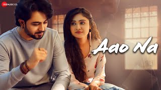 Aao Na  Official Music Video  Parth Shukla amp Shraddha Dangar  Brijen Gajjar  Ravi Sachdev [upl. by Enneirda]