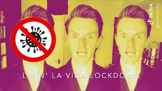 Livin la Vida Lockdown  Tom Whalley [upl. by Edithe]