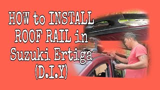 HOW TO INSTALL ROOF RAIL OF SUZUKI ERTIGA DIY  TEAM JASMIN [upl. by Nhepets46]