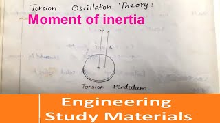 Torsion Oscillation Theory And its Expression Moment of Inertia  Engineering Study Materials [upl. by Airehtfele545]