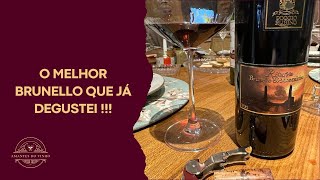 O MELHOR BRUNELLO QUE JÁ DEGUSTEI [upl. by Minardi]