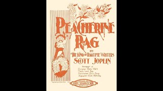 Scott Joplin  Peacherine Rag [upl. by Llerrac134]